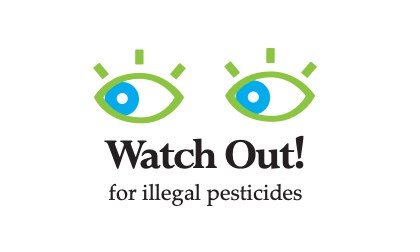 Watch Out for Illegal pesticides Image